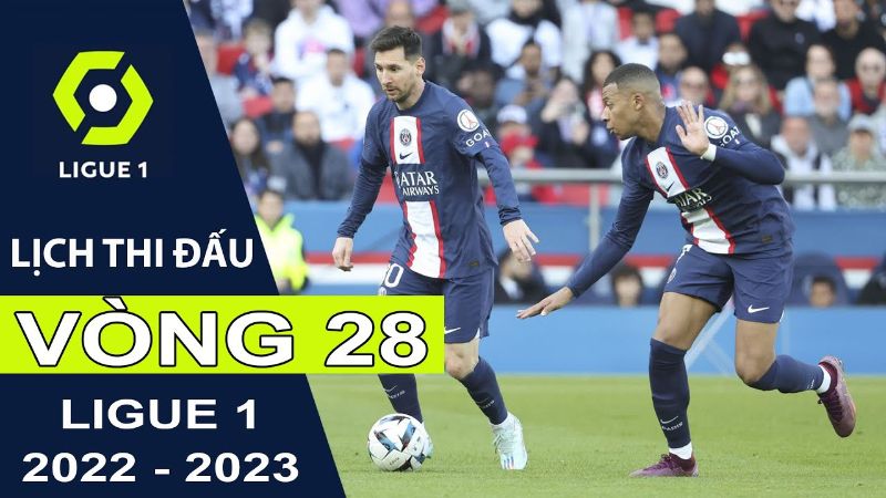 Cập nhật lịch thi đấu Pháp vòng 38 mùa giải 2022 - 2023